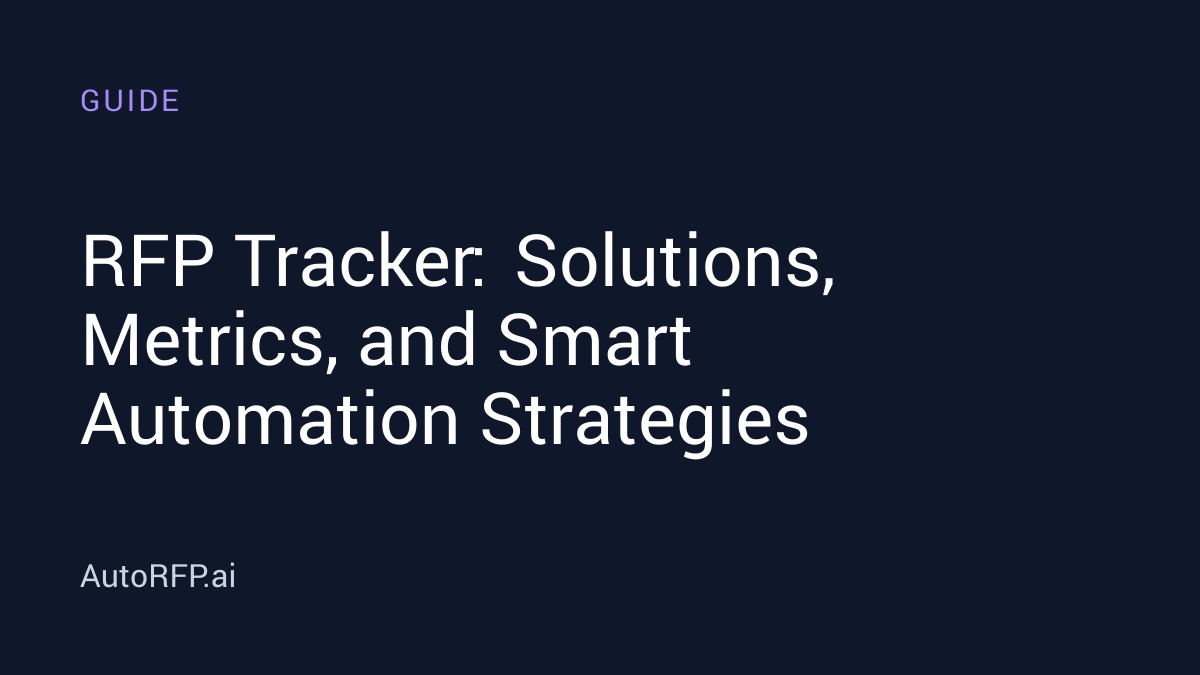 RFP Tracker: Solutions, Metrics, and Smart Automation Strategies ...